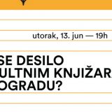 Predgovor #3: Šta se desilo sa kultnim  knjižarama u Beogradu? 1