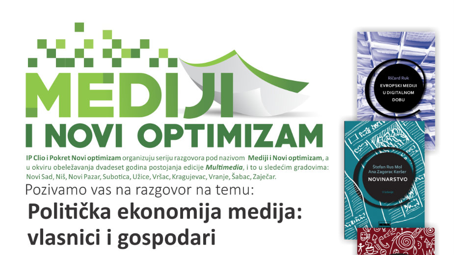 Tribina “Politička ekonomija medija: vlasnici i gospodari” 1 Tribina “Politička ekonomija medija: vlasnici i gospodari” 1