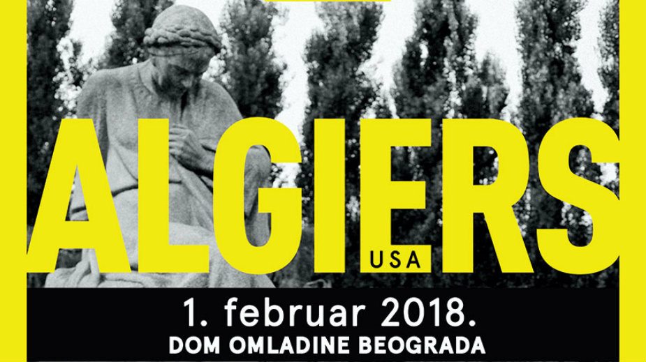 Bend Algiers prvi put u Srbiji 1