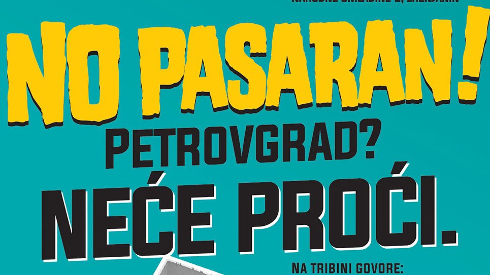 Tribina "Petrovgrad? Neće proći!" 10. marta 1 Tribina "Petrovgrad? Neće proći!" 10. marta 1