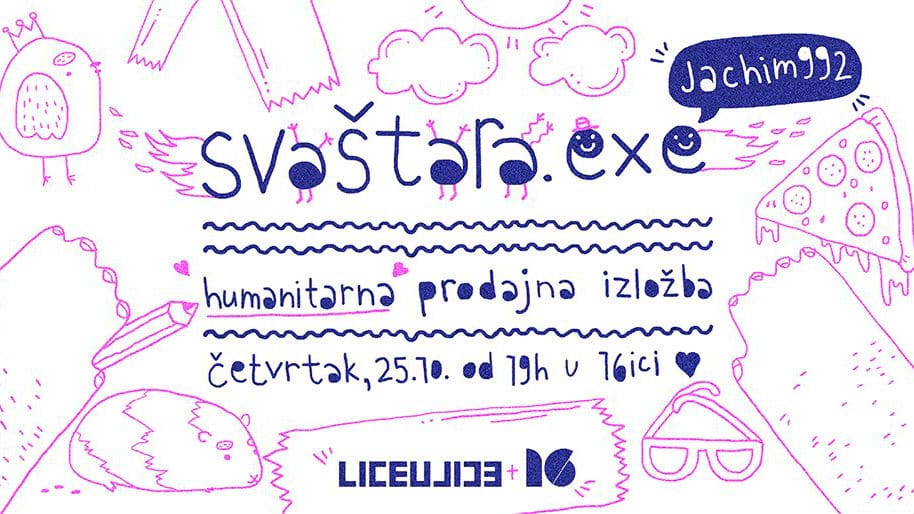 Humanitarna izložba "Svaštara.exe" 25. oktobra u Šesn'estici 1 Humanitarna izložba "Svaštara.exe" 25. oktobra u Šesn'estici 1