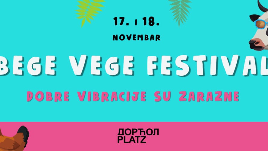 BeGeVege festival u Dorćol Platzu 17. i 18. novembra 1