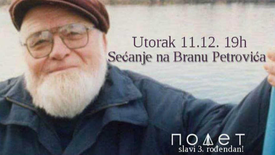 Kako je (ne)zaboravljen Brana Petrović 1 Kako je (ne)zaboravljen Brana Petrović 1