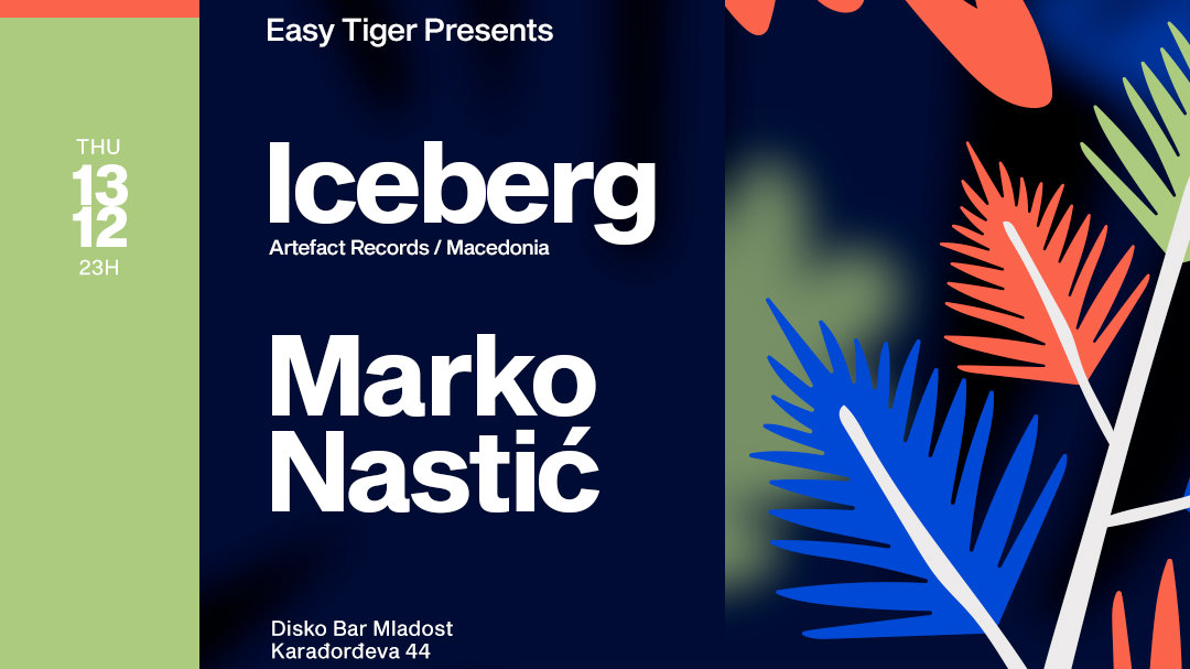 Na Easy Tiger žurci 13. decembra nastup Nastića i Iceberga 1