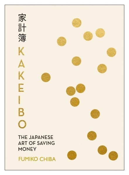 Cover of "Kakeibo - The Japanese Art of Saving Money"