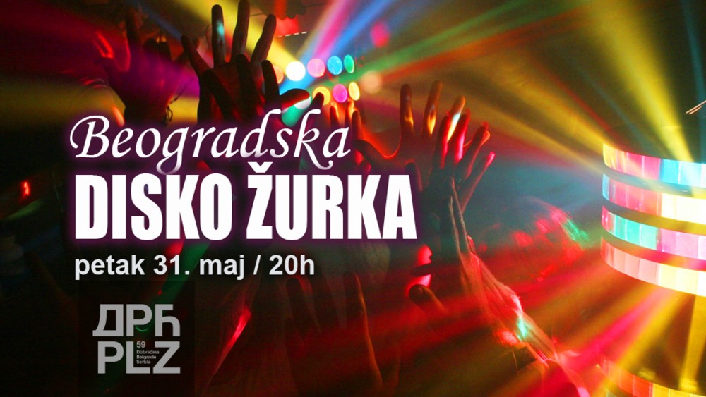 Beogradska disko žurka 31. maja u Dorćol Platz-u 1