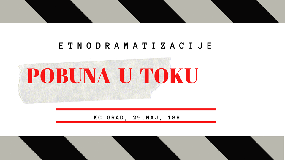 Pobuna u toku. Etnodramatizacije 1
