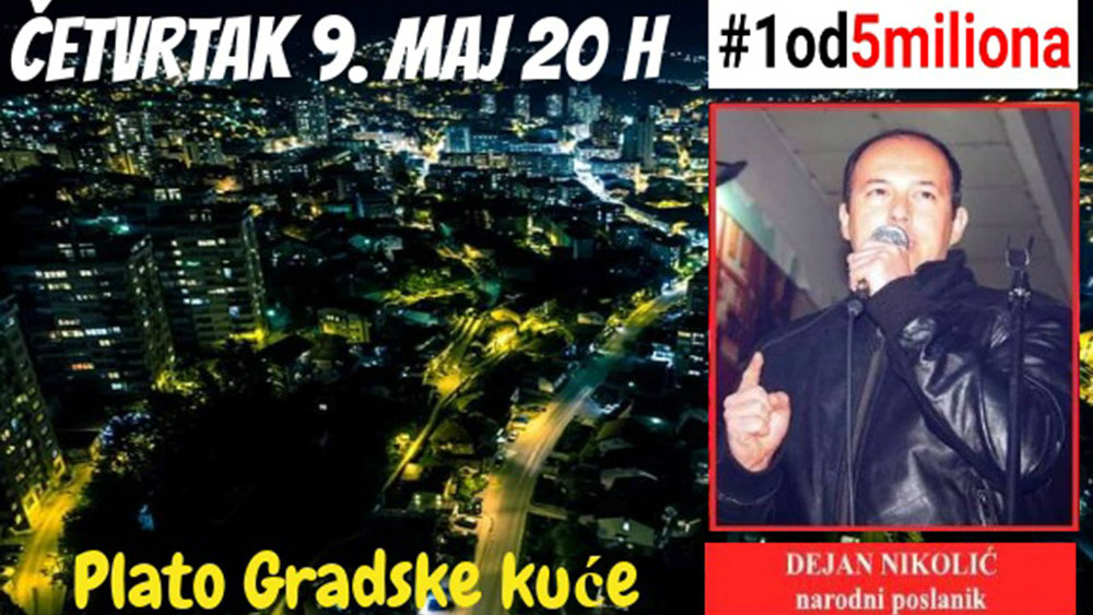 Novi protest "1 od 5 miliona" u Užicu 9. maja 1 Novi protest "1 od 5 miliona" u Užicu 9. maja 1