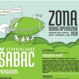 Zona Novog Optimizma i ovog leta u Šapcu od 28. jula do 1. avgusta 6