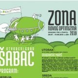 Zona Novog Optimizma i ovog leta u Šapcu od 28. jula do 1. avgusta 9