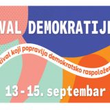 Festival demokratije od 13. do 15. septembra pod sloganom "Nema povlačenja" 6