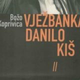 Knjiga koju bi Danilo Kiš napisao o junaku Danilu Kišu 1