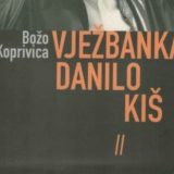 Knjiga koju bi Danilo Kiš napisao o junaku Danilu Kišu 7