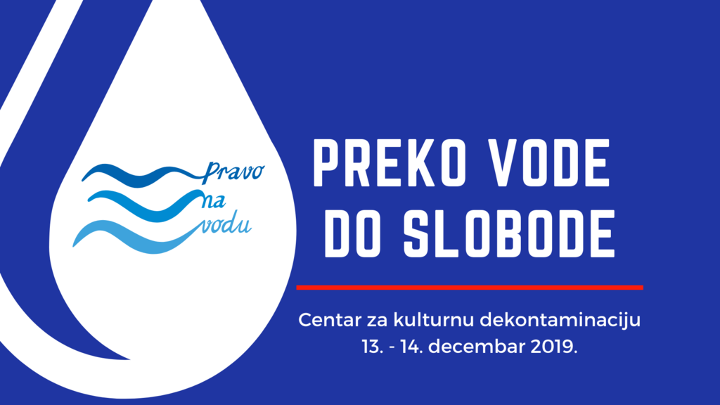 Konferencija "Preko vode do slobode" 13. i 14. decembra u CZKD 1