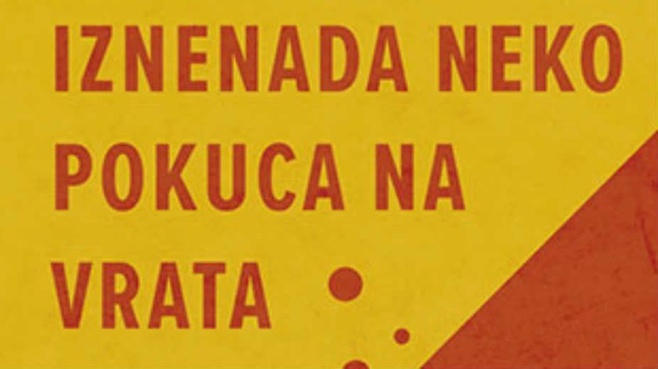 Iznenada neko pokuca na vrata 1 Iznenada neko pokuca na vrata 1