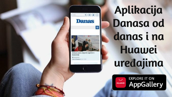 Aplikacija Danasa od danas i na Huawei uređajima 1