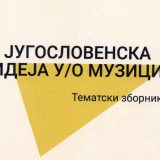 Vraćanje "jugoslovenske ideje" u muzikologiju 13