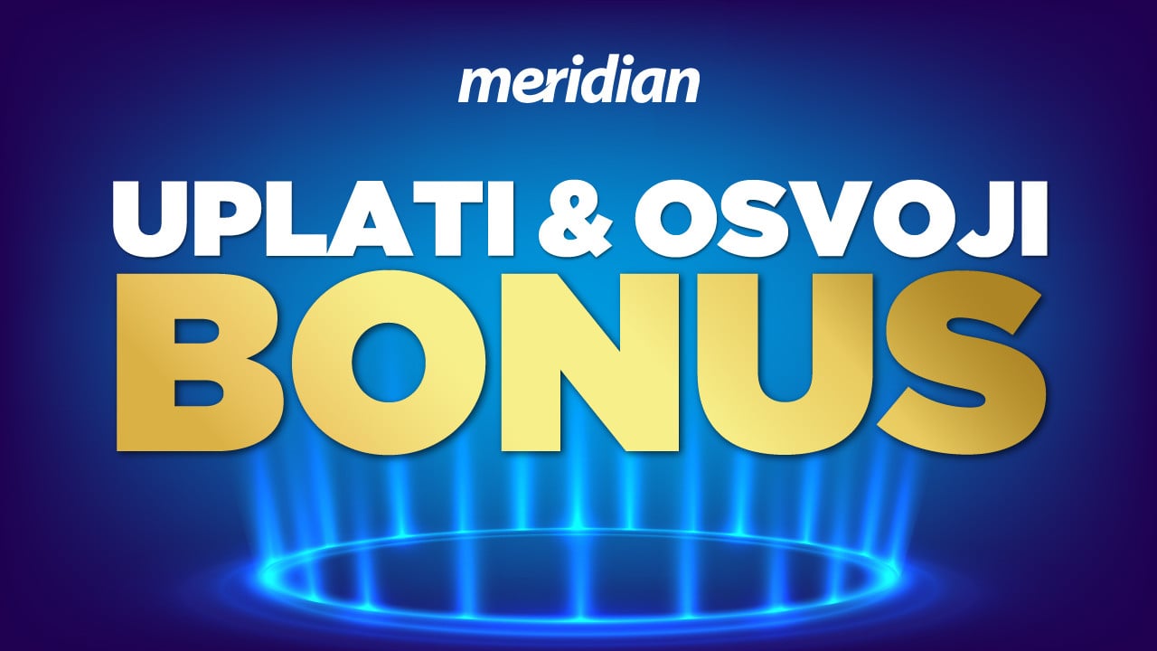 Mnogo je načina da osvojiš bonus za uplatu depozita u Meridianu – saznaj kako! 1