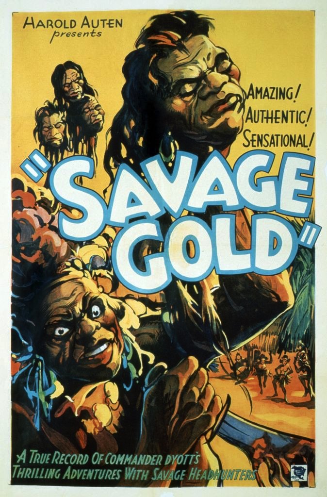Smrt i arheologija: Oksfordski muzej uklonio morbidnu postavku ljudskih glava 5 Poster of the 1933 film 'Savage Gold' about an expedition into the Amazon jungle to find an archaeologist who had vanished three years previously