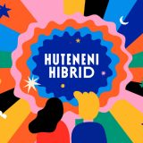 Huteneni Hibrid 27. i 28. mart od 20 časova 2