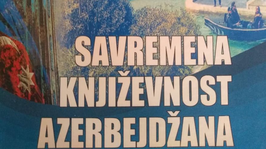 Iz štampe izašla knjiga “Savremena književnost Azerbejdžana” 1