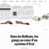 Šta sve Le Monde piše o kriminalnim klanovima u Srbiji i CG i vezama sa državom 3