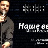 "Naše veče" Ivana Bosiljčića 30. septembra ponovo u Kombank dvorani 6