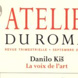Časopis "Atelier du roman" iz Pariza posvećen Danilu Kišu 8