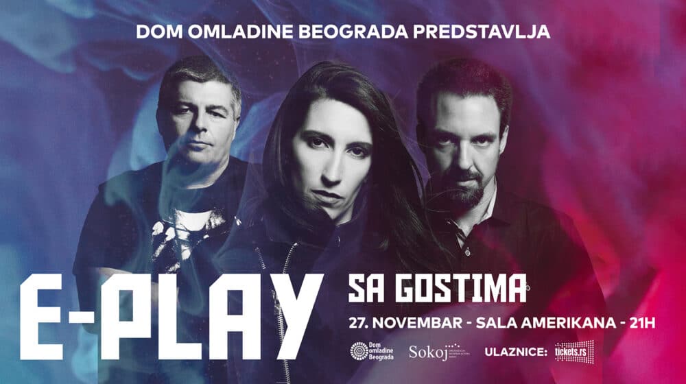 E-play sa gostima 27. novembra u Domu omladine 1