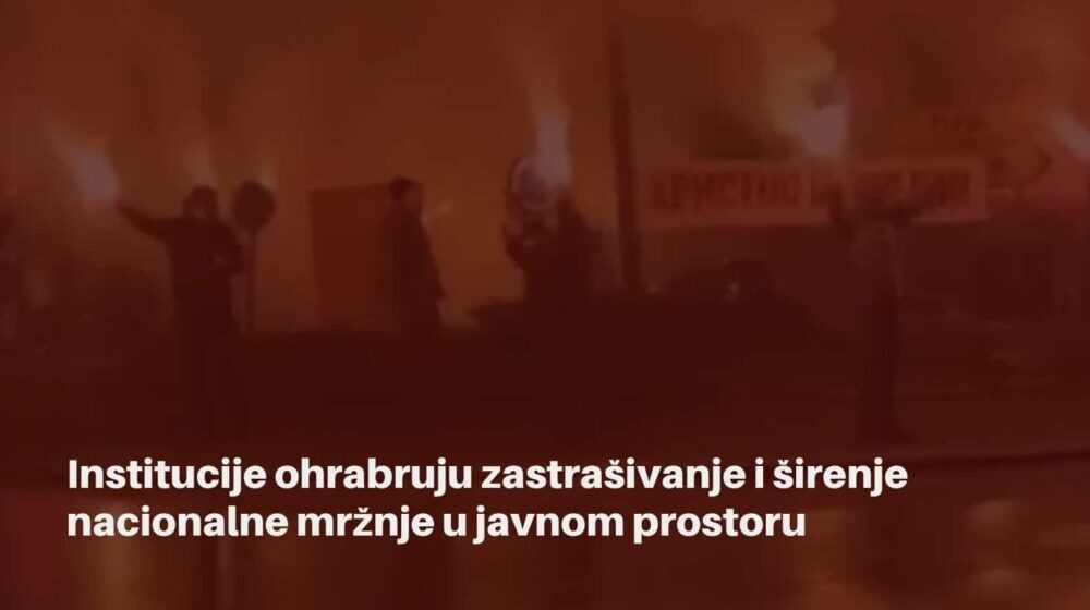 FHP: Institucije ohrabruju zastrašivanje i širenje nacionalne mržnje u javnom prostoru 1
