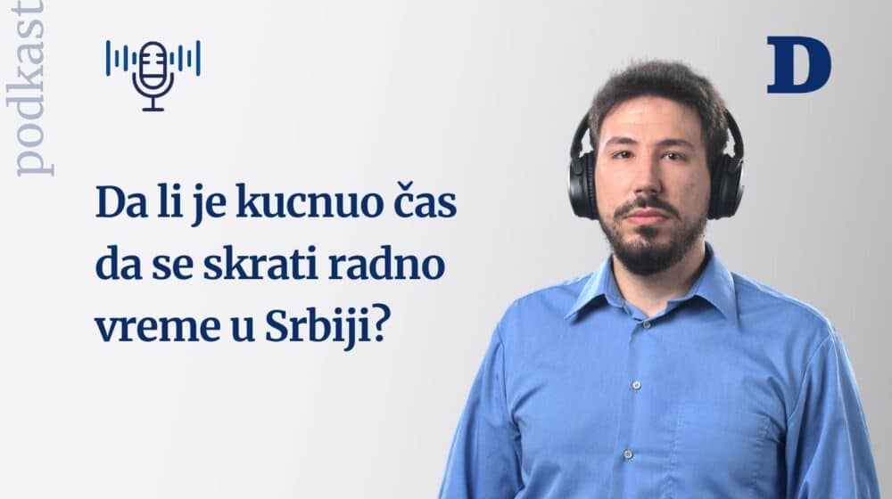 Danas podkast: Da li je kucnuo čas da se skrati radno vreme u Srbiji 1