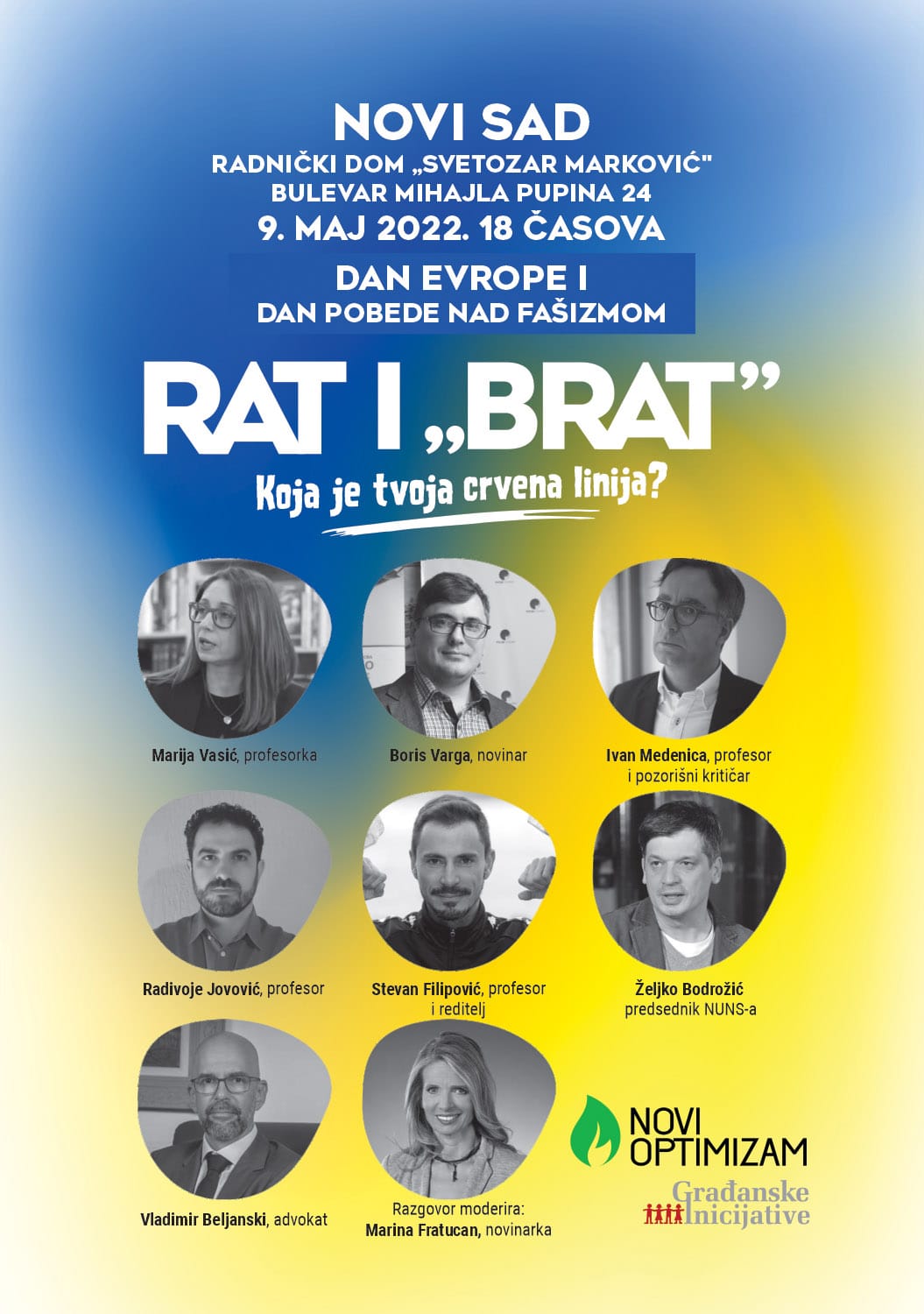 Tribina “RAT i ‘BRAT’ – Koja je Tvoja crvena linija?” 9. maja u Novom Sadu 2