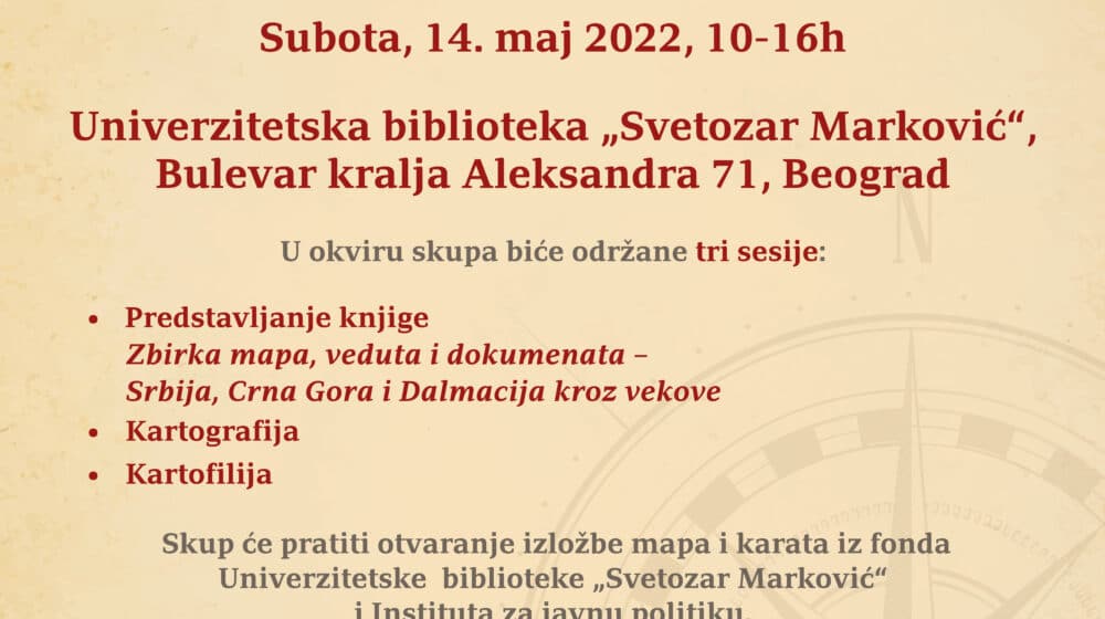 Skup "Kartografija i kartofilija u Srbiji 2022." 14. maja u Univerzitetskoj biblioteci „Svetozar Marković“ 1