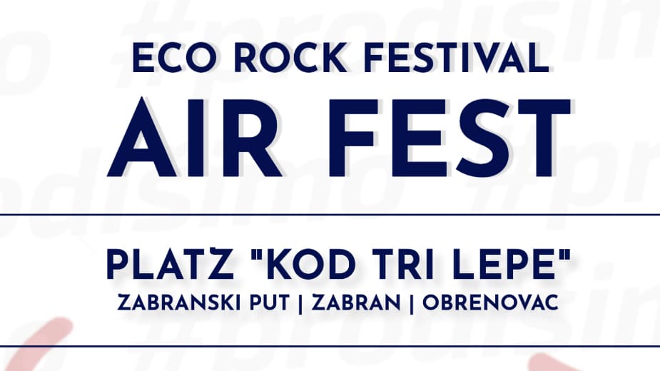 Spoj ekologije i rokenrola na AIR FEST-u u Obrenovcu 24. i 25. juna 1