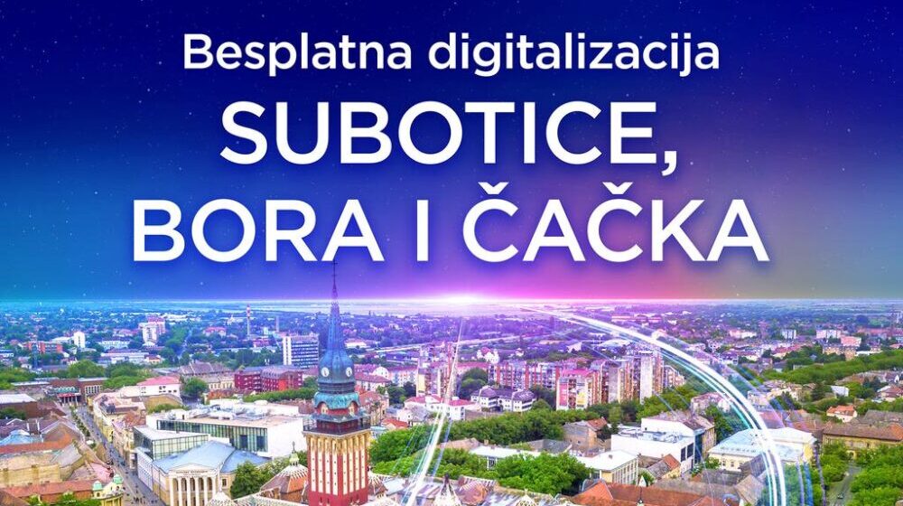 SBB započinje digitalizaciju nova tri grada – Subotice, Bora i Čačka! 1