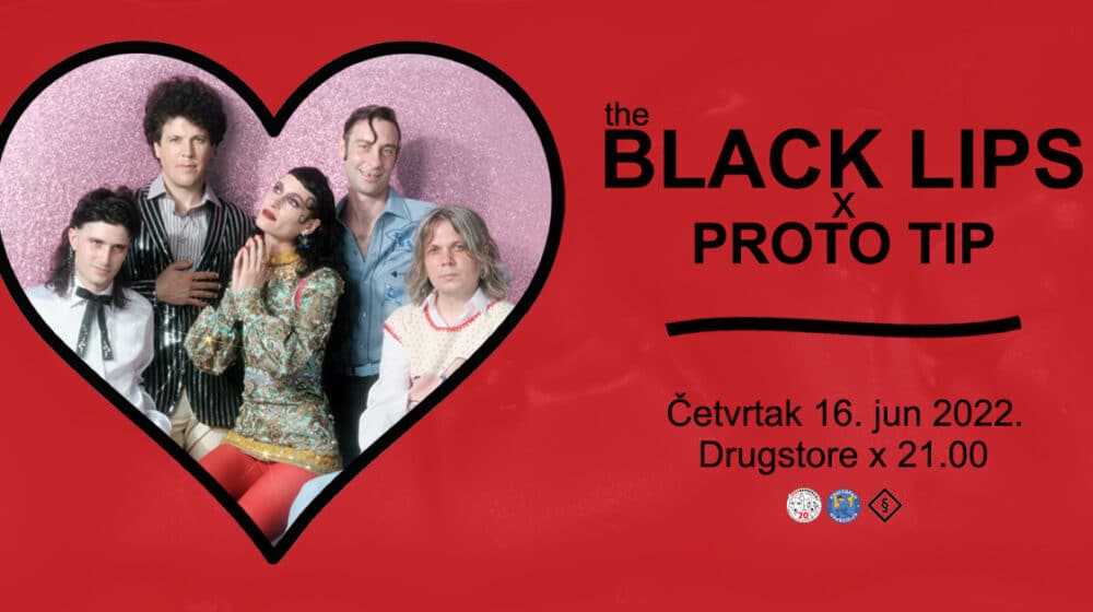 Koncerti bendova The Black Lips i Proto Tip, 16. juna u klubu Drugstore 1