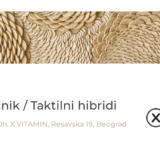 “Taktilni hibridi” od večeras u Galeriji X Vitamin 7