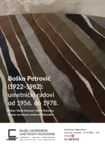 Izložba umetničkih radova Boška Petrovića u Muzeju savremene umetnosti Vojvodine 2 Izložba umetničkih radova Boška Petrovića u Muzeju savremene umetnosti Vojvodine 2