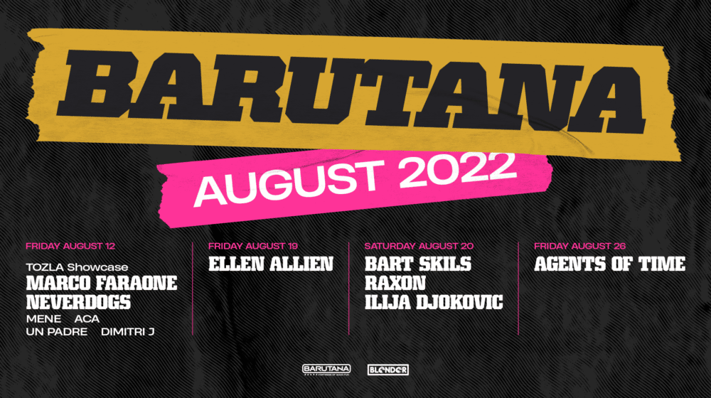 Svetske zvezde: Agents Of Time, Ellen Allien, Bart Skils i Marco Faraone u avgustu u Barutani 1