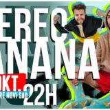 „Niške strasti" u Novom Sadu - Stereo Banana prvi put u Domu kulture NS 2