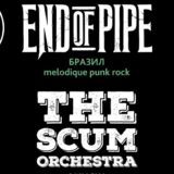 "End of Pipe" i "Scum Orchestra" sviraju 6. septembra u Svilajncu 14