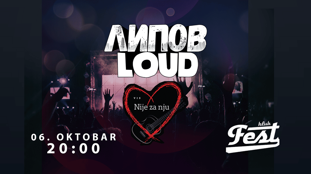 Lipov Loud i Nije za nju u klubu Fest 1