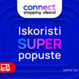 Počinje Connect Shopping vikend 6