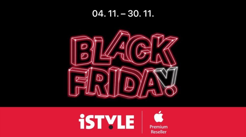 Ne propustite Black Friday MESEC popusta samo u iSTYLE-u 1