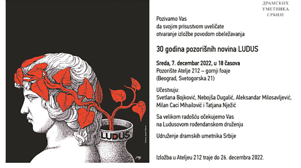 Velikani glume i „Ludusova“ izložba: Udruženje dramskih umetnika Srbije slavi 30 godina izlaženja pozorišnih novina 1