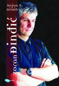 Knjiga Bojana B. Dimitrijevića: Zoran Đinđić, nesvakidašnji talenat, posle koga je u Srbiji nastala tmurna politička svakodnevica 2 Knjiga Bojana B. Dimitrijevića: Zoran Đinđić, nesvakidašnji talenat, posle koga je u Srbiji nastala tmurna politička svakodnevica 2