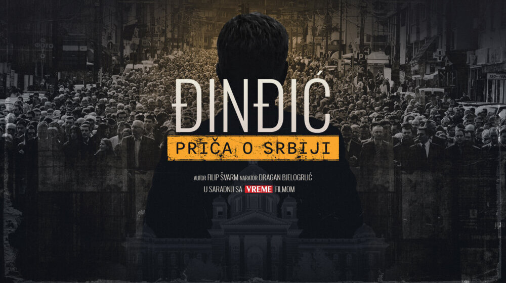 Dokumentarni film „Đinđić – priča o Srbiji“ 12. marta u 19.30 časova na N1 1