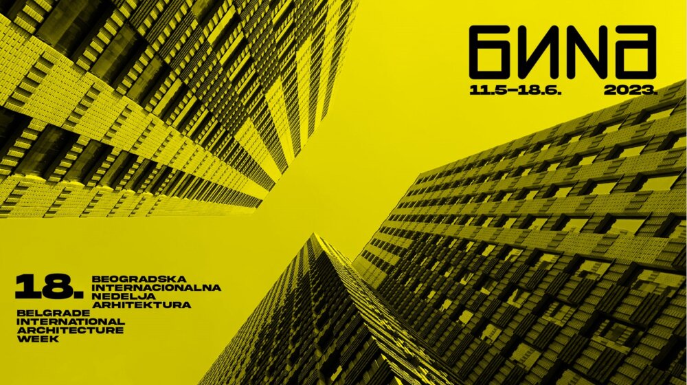 18. Beogradska internacionalna nedelja arhitekture – BINA od 11. maja do 16. juna 1