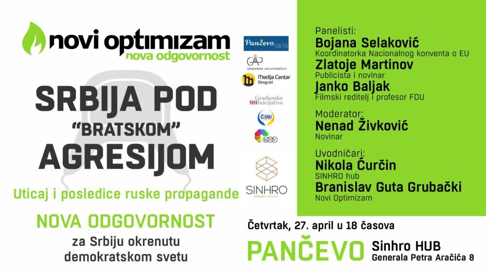 Tribina Novog Optimizma „Srbija pod ‘bratskom’ agresijom“ 27. aprila u Pančevu 1
