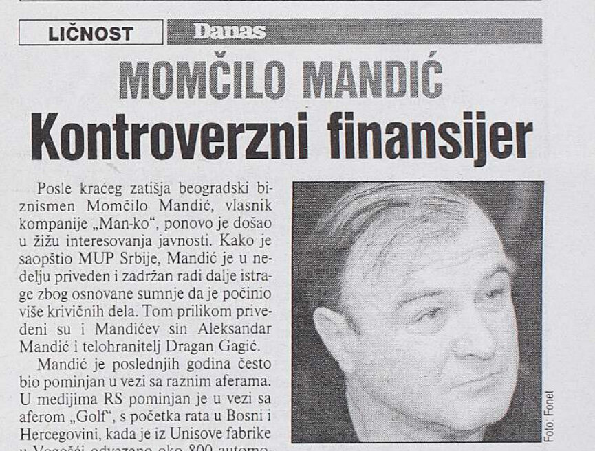 "Kontroverzni finansijer": Zbog čega je pre 20 godina priveden Momčilo Mandić, otac poznatog rukometaša? 2 "Kontroverzni finansijer": Zbog čega je pre 20 godina priveden Momčilo Mandić, otac poznatog rukometaša? 2